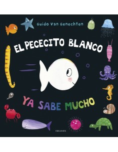 El pececito blanco ya sabe mucho