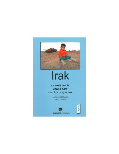Irak la resistencia cara a cara