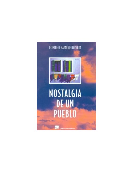 Nostalgia de un pueblo