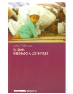 El islam ensenado alos infieles