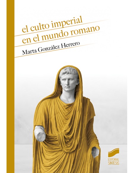 El culto imperial en el mundo romano