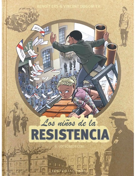 Los ninos de la Resistencia 6 Desobedecer