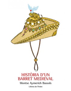 Historia d un barret medieval