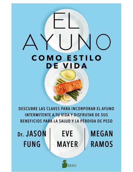 El ayuno como estilo de Vida