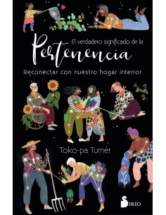 El verdadero significado de la pertenencia