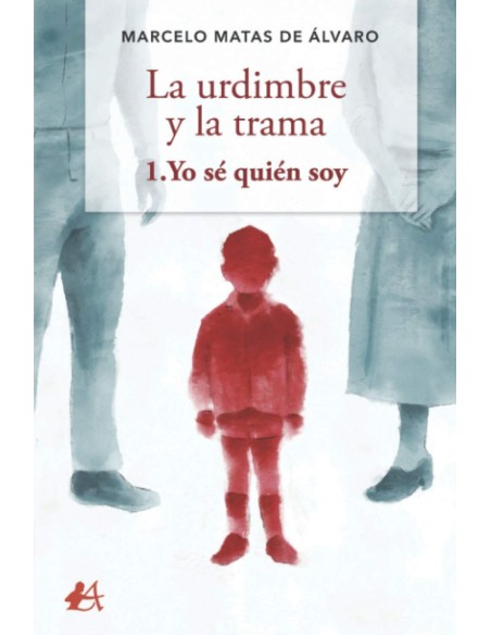 La urdimbre y la trama 1 Yo se quien soy