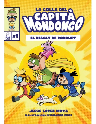 La colla del Capita Mondongo