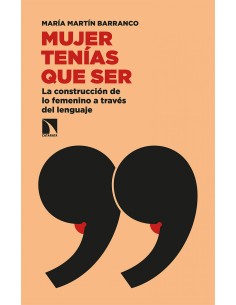 Mujer tenias que ser