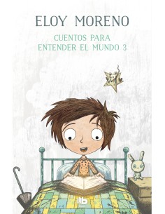 Cuentos para entender el mundo 3