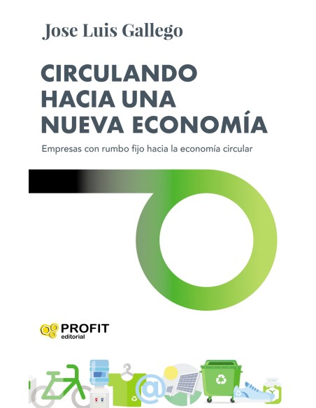 Circulando hacia una nueva economia