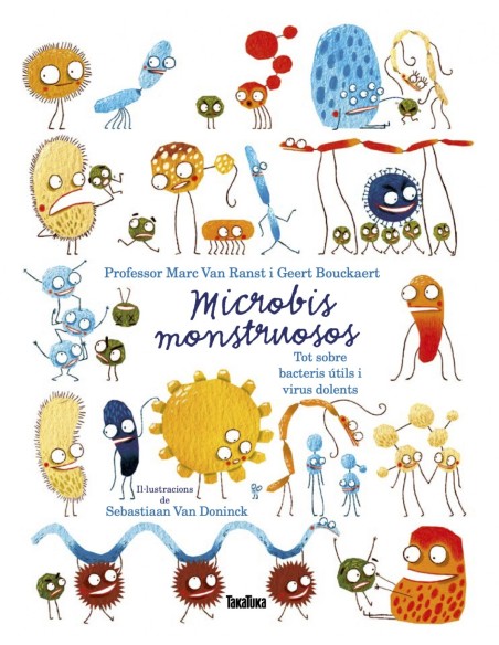 Microbis monstruosos Tot sobre bacteris utils i virus dolents