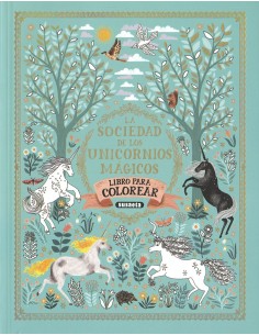 La sociedad de los unicornios magicos Libro de colorear