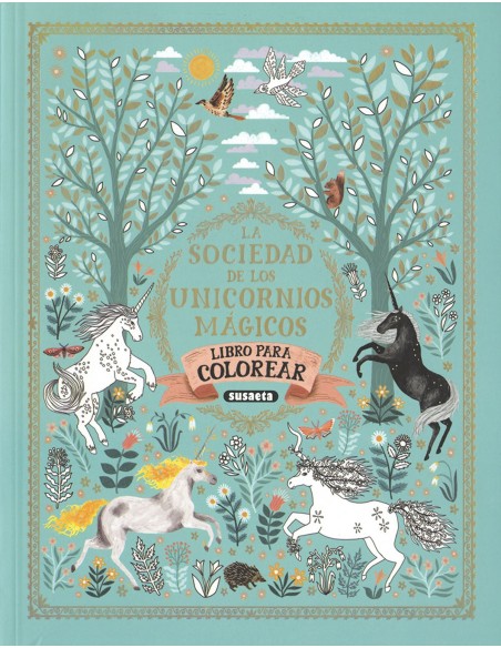 La sociedad de los unicornios magicos Libro de colorear