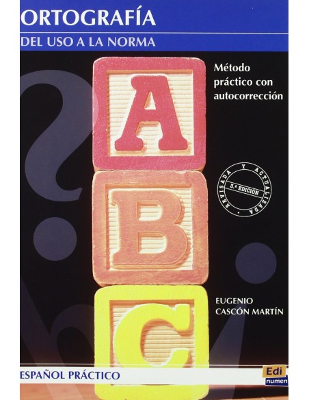 Ortografia del uso a la norma