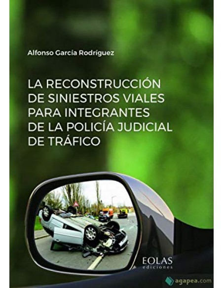 La reconstruccion de siniestros viales para integrantes de la policia judicial de trafico
