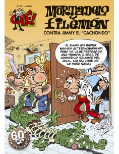 Contra Jimmy El Cachondo Ole Mortadelo 201