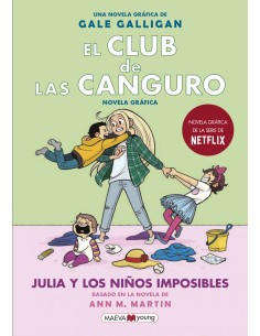 El club de las canguro Julia y los ninos imposibles