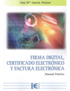 Firma digital certificado electronico y factura electronica