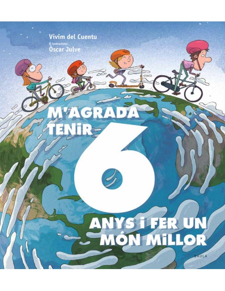 M agrada tenir 6 anys i fer un mon millor