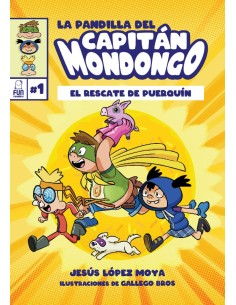 La pandilla del Capitan Mondongo