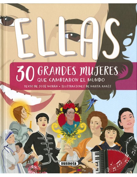 Ellas 30 grandes mujeres que cambiaron la historia