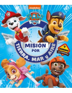 Mision por tierra mar y aire Paw Patrol Patrulla Canina