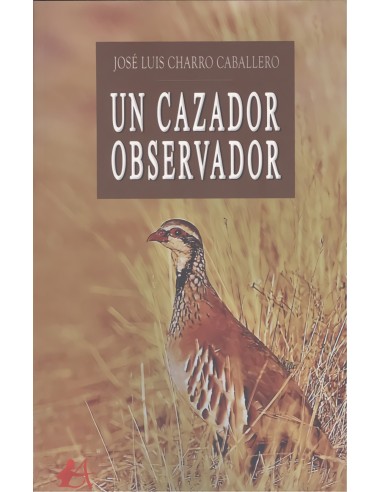 Un cazador observador