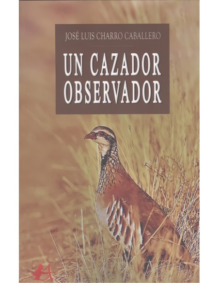 Un cazador observador