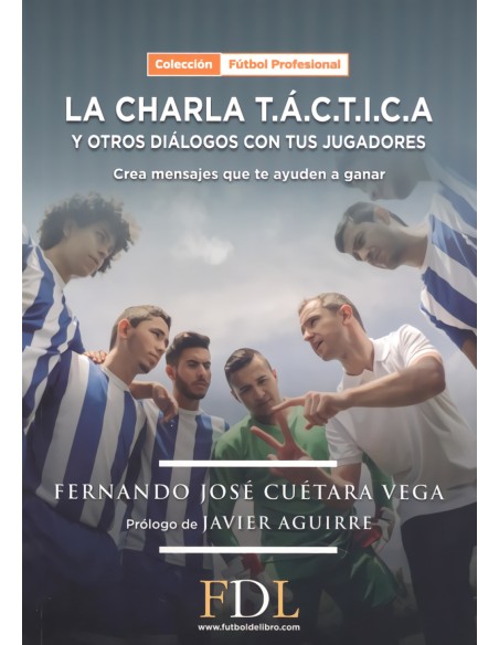 CHARLA TACTICA Y OTROS DIALOGOS CON TUS JUGADORESLA