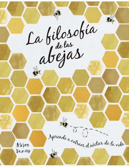 La filosofia de las abejas