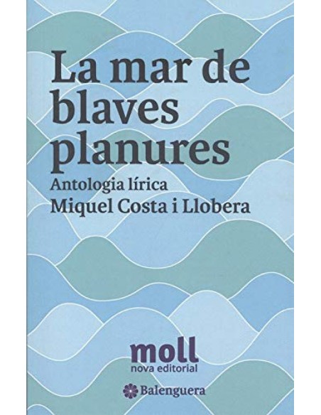 La mar de blaves planures