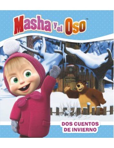 Dos cuentos de invierno Masha y el Oso