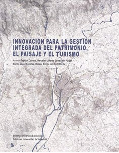 INNOVACION PARA LA GESTION INTEGRADA DEL PATRIMONIO EL PAISAJE Y EL TURISMO