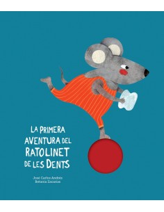 La primera aventura del Ratolinet de les dents