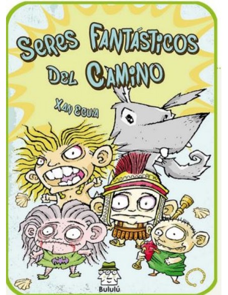 Seres Fantasticos del Camino