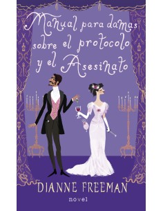 Manual para damas sobre el protocolo y el asesinato