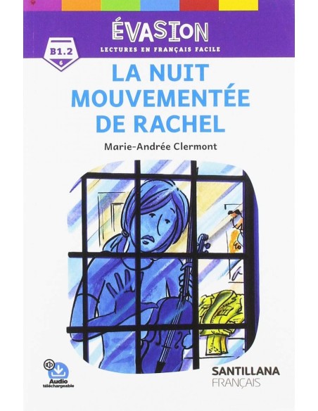 EVASION NE 6 NUIT MOUVEMENTEE RACHEL