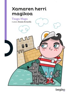 Xamaren herri magikoa