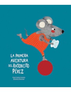 La primera aventura del Ratoncito Perez