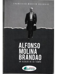 ALFONSO MOLINA BRANDAO UN ALCALDE DE SU TIEMPO