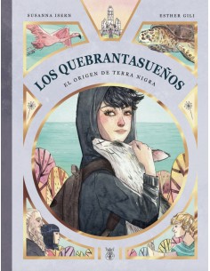 Los Quebrantasuenos El origen de Terra Nigra