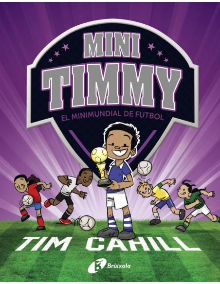 Mini Timmy El Minimundial de futbol