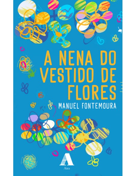 A nena do vestido de flores