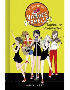 Together ho aconseguirem Serie El Club de les Vambes Vermelles 18