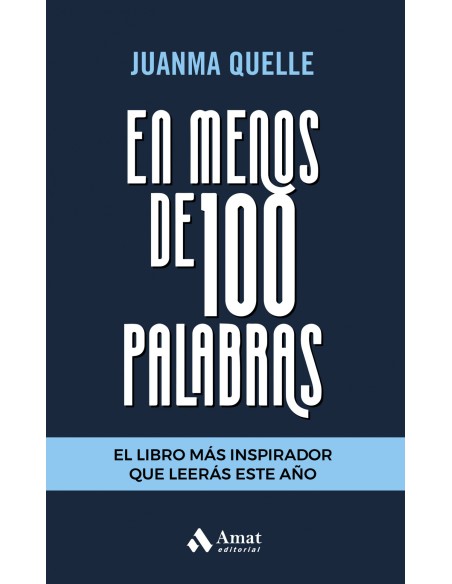 En menos de 100 palabras