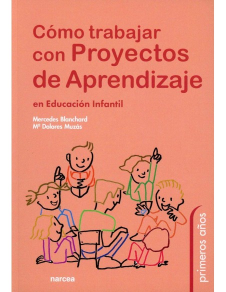 Como trabajar con Proyectos de Aprendizaje en Educacion Infantil