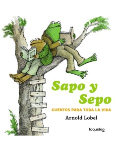 Sapo y Sepo Cuentos para toda la vida