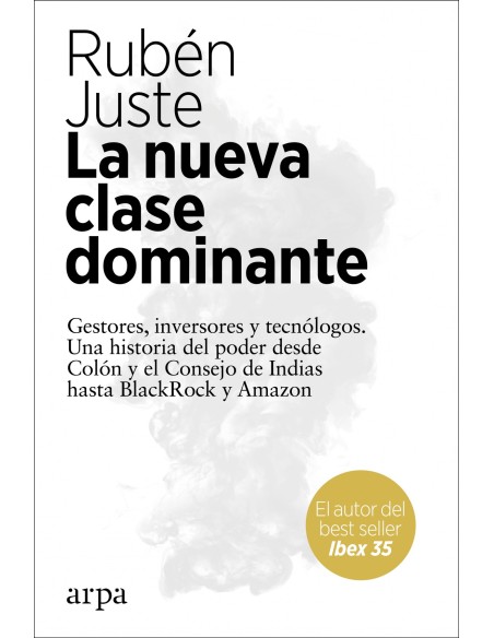 La nueva clase dominante