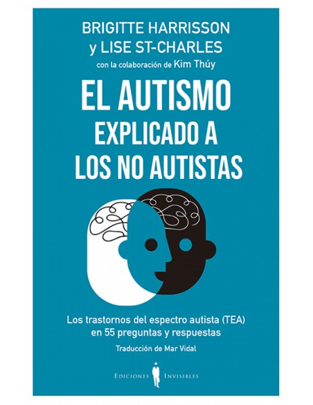 El autismo explicado a los no autistas