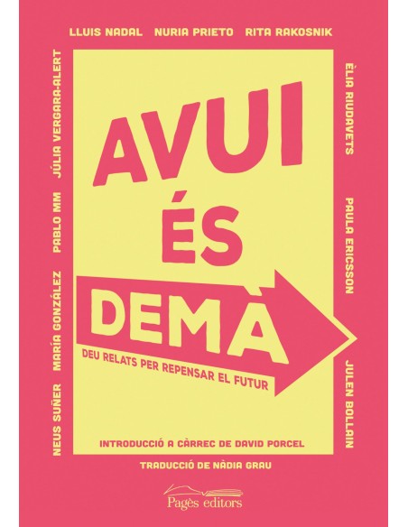Avui es dema